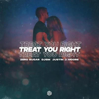 Treat You Right 专辑 Achilles/Justin J. Moore