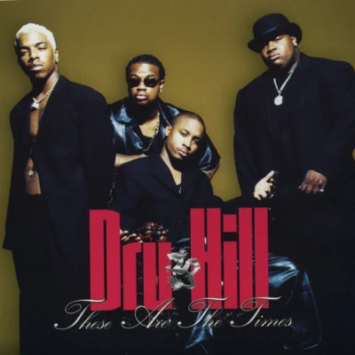 These Are The Times 專輯 Dru Hill