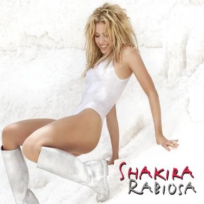 Rabiosa 专辑 Shakira