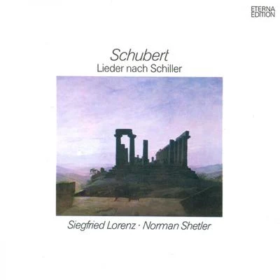 Franz Schubert : Lieder nach Schiller (Lorenz, Shetler) 专辑 Matthias Pfaender/Siegfried Lorenz/Walter Heinz Bernstein/Markus Strauch