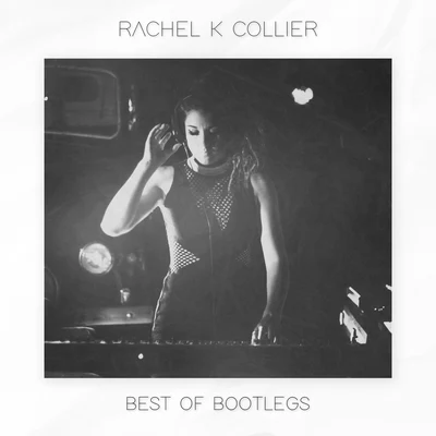 Best of Bootlegs 專輯 Rachel K Collier/Luca Guerrieri