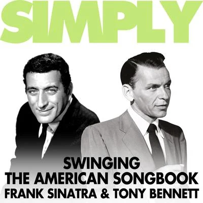 Simply Swinging the American Songbook - Frank and Tony 專輯 The Crew-Cuts/Frank Sinatra