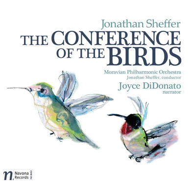 Jonathan ShefferLucy SchauferEOS OrchestraCarl Halvorson Jonathan Sheffer: The Conference of the Birds