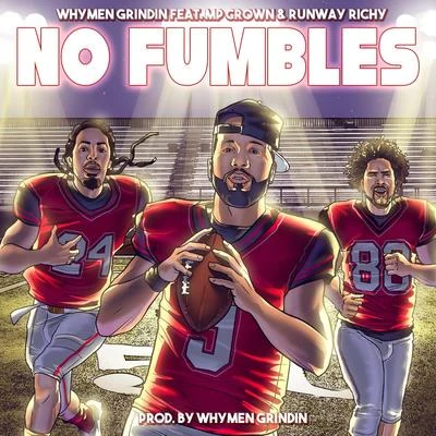 No Fumbles 專輯 Whymen Grindin/Chris Voice/Skooly