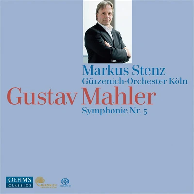 MAHLER, G.: Symphony No. 5 (Cologne Gurzenich Orchestra, Stenz) 專輯 Erik Bosgraaf/Netherlands Radio Philharmonic Orchestra/Markus Stenz