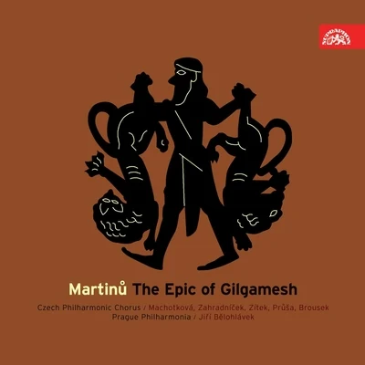 Martinů: The Epic of Gilgamesh 專輯 Jiri Zahradnicek