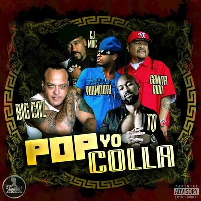 Pop Yo Colla 專輯 Big Caz/Bad Azz