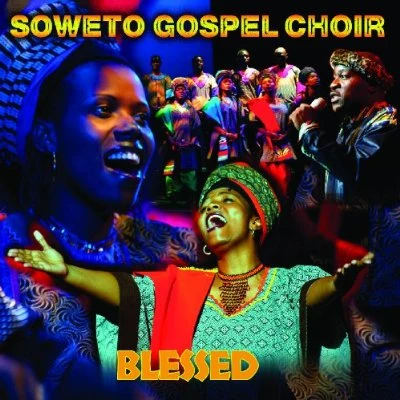 Blessed [Shanachie 18 Tracks] 專輯 The Soweto Gospel Choir