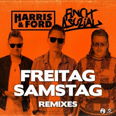 Freitag, Samstag (Remixes) 專輯 Harris & Ford