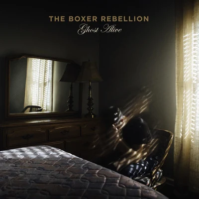 Ghost Alive 專輯 The Boxer Rebellion