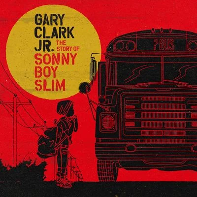 The Story of Sonny Boy Slim 專輯 Pete Rodriguez/Hot 8 Brass Band/Gary Clark Jr./Lyle Workman/Ronnie Hudson