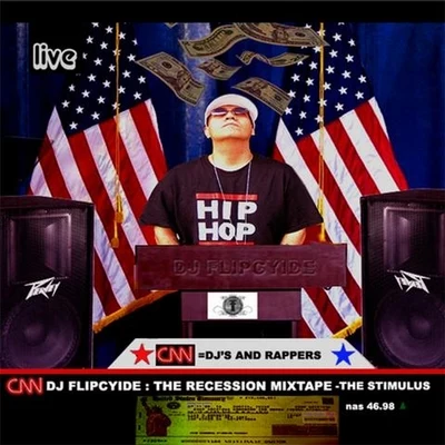 Dj Flipcyide The Recession Mixtape