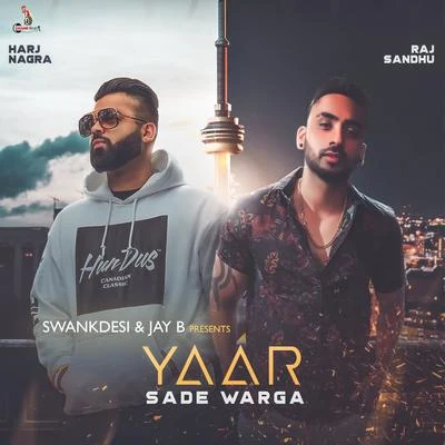 Yaar Sade Warga 专辑 Benny Dhaliwal/Harj Nagra