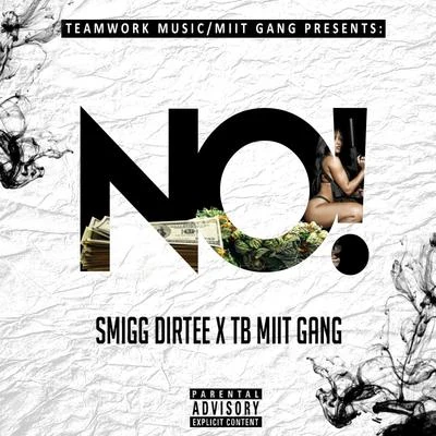 No! 專輯 Tsu Surf/Shotgun Suge/Smigg Dirtee/Brotha Lynch Hung/Beanie Sigel