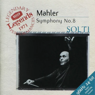 Mahler: Symphonia No.8 專輯 Orchestra of the Royal Opera House/Georg Solti/Covent Garden