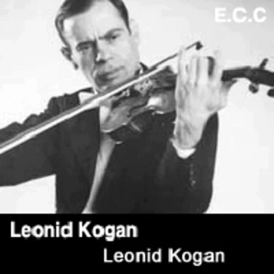 Leonid Kogan 專輯 Leonid Kogan