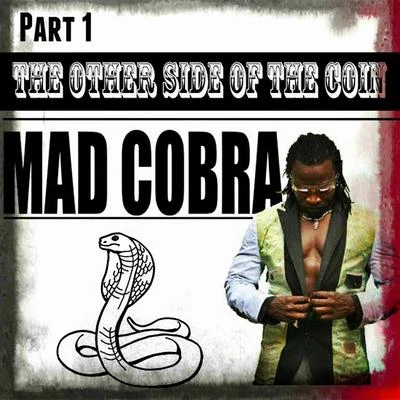 The Other Side Of The Coin Part 1 專輯 Mad Cobra/DJ Snake/Ellie Goulding/Elliphant/Nyla