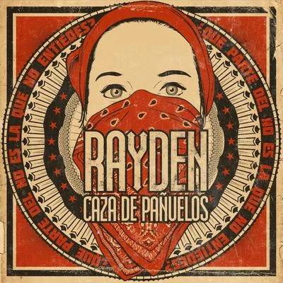 Caza de pañuelos 專輯 Rayden