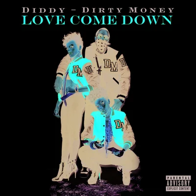 Love Come Down 專輯 Diddy-Dirty Money