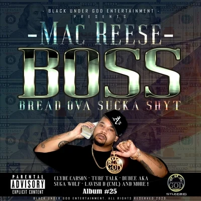 Boss (Bread Ova Suka Shyt) 專輯 Mac Reese/Keak da Sneak