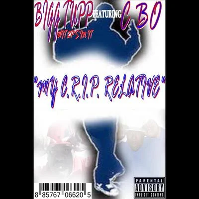 My C.R.I.P. Relative (feat. C-Bo) 專輯 C-Bo