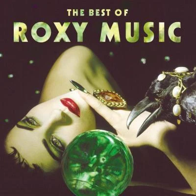 The Best Of Roxy Music 专辑 Roxy Music