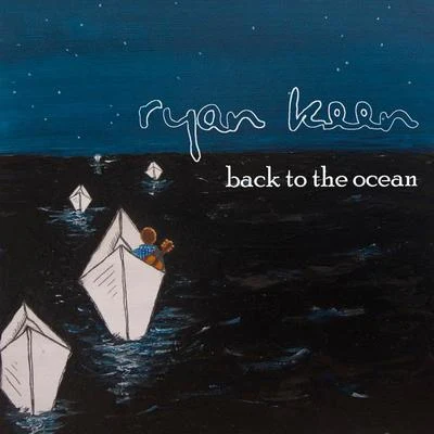 Back to the Ocean 專輯 YEAH BOY/Ryan Keen