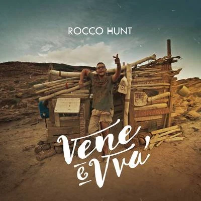 Vene e vvà 專輯 Rocco Hunt