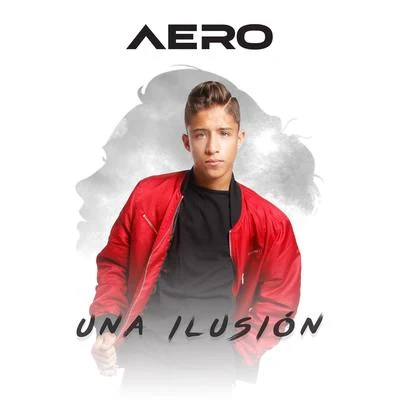 Una Ilusion 專輯 Aero/Gedz