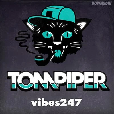 Tom Piper Vibes 247 EP