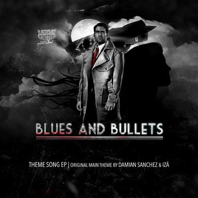 Blues and Bullets Theme Song EP 专辑 Iza