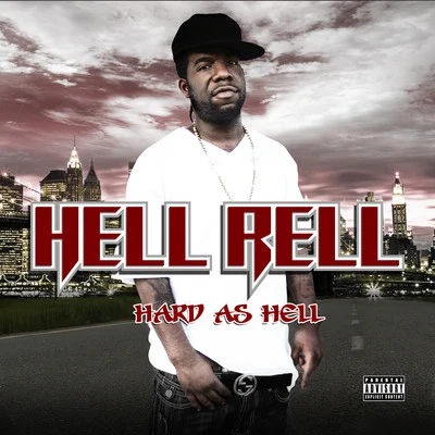 Hard as Hell 专辑 Hell Rell/spud mack