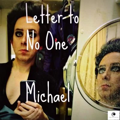 Letter to No One 專輯 Michael/Lofty/Benz