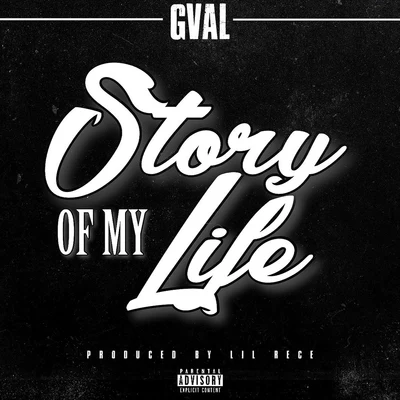 Story of My Life 專輯 G-Val/Lil Yase