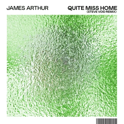 Quite Miss Home (Steve Void Remix) 專輯 James Arthur/Martin Jensen