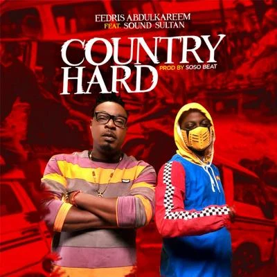 Country Hard 專輯 Eedris Abdulkareem