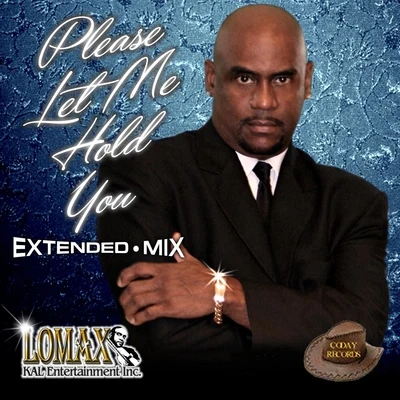 Please Let Me Hold You (Extended Mix) 專輯 Lomax/Kubiks