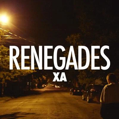 Renegades 專輯 X Ambassadors