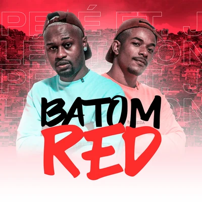 Batom Red 专辑 Adamovich/DJ Pelé