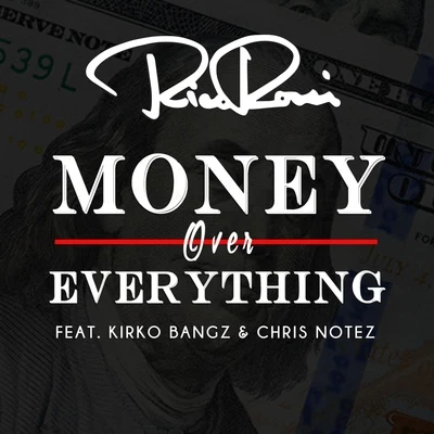 money over everything (feat. Kirk o bang子Chris note在) 專輯 Rico Rossi