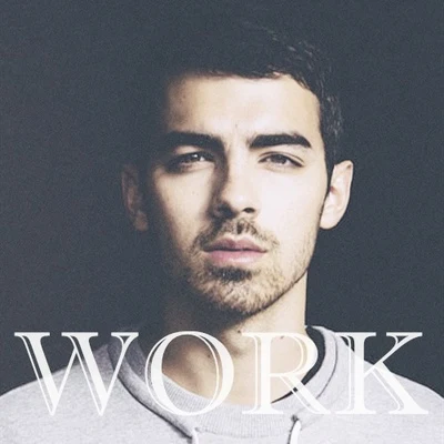 Work (Rihanna Cover) 專輯 Joe Jonas/William Shatner