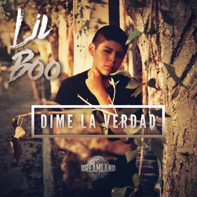 Dime La Verdad 專輯 Lil Boo/Bloody Rain/Tookie/Lil Soulja