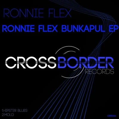 Bunkapul EP 专辑 Ronnie Flex