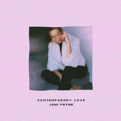 Contemporary Love (prod. Mike Derenzo) 专辑 Joni Payne