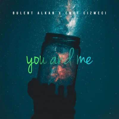 You and Me 專輯 Enes Yaman/Aykut Ataman/Emre Cizmeci