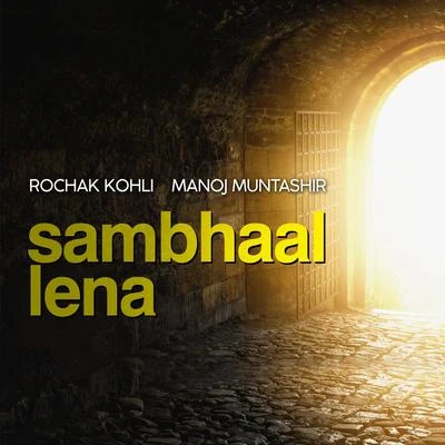 Sambhaal Lena 專輯 Rochak Kohli