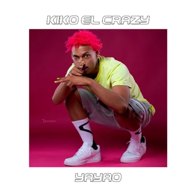 Yayao (feat. Fillie Ranking & El Cherry Scom) 專輯 Kiko el Crazy/El Chuape