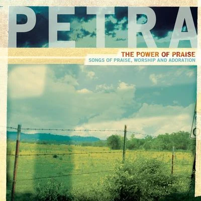 Petra The Power Of Praise