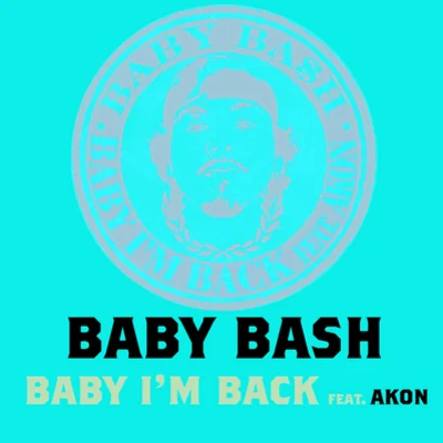 Baby BashSean Kingston Baby Im Back (Intl Comm Single)