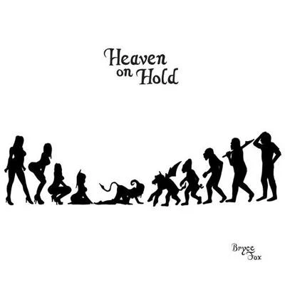 Heaven on Hold 專輯 Bryce Fox